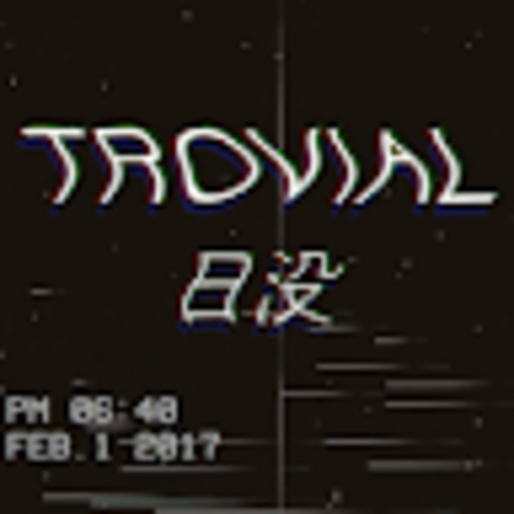 Meet your Posher, Trovial
